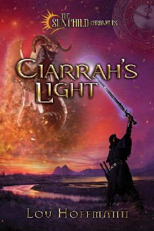 [The Sun Child Chronicles 03] • Ciarrah's Light